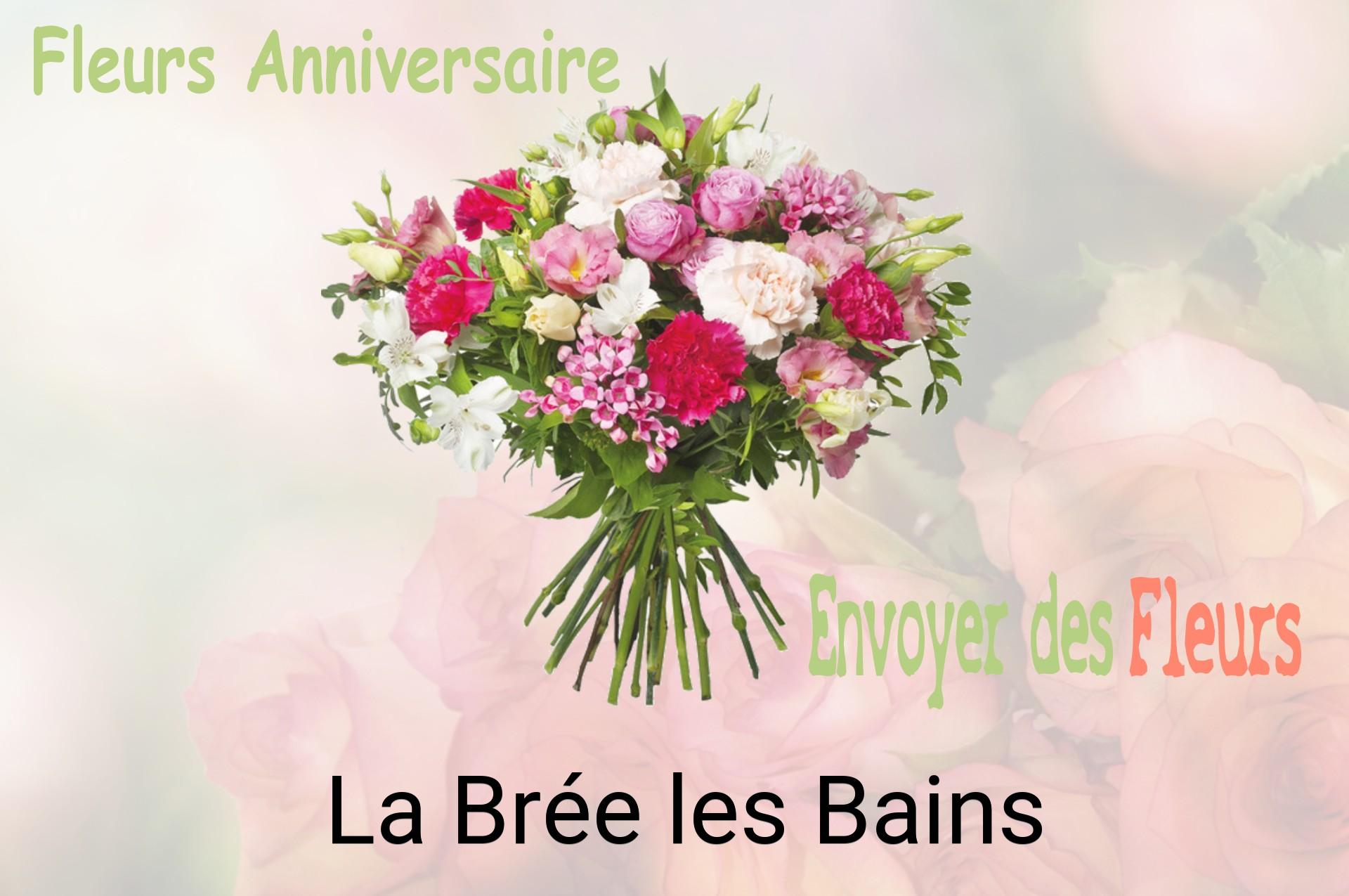 Bouquet de fleurs d’anniversaire livré à La Brée-les-Bains